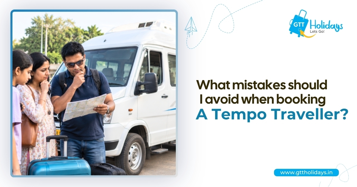 What mistakes should I avoid when booking a Tempo Traveller?